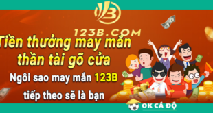 Thuong may man danh cho khach hang cua nha cai 123B